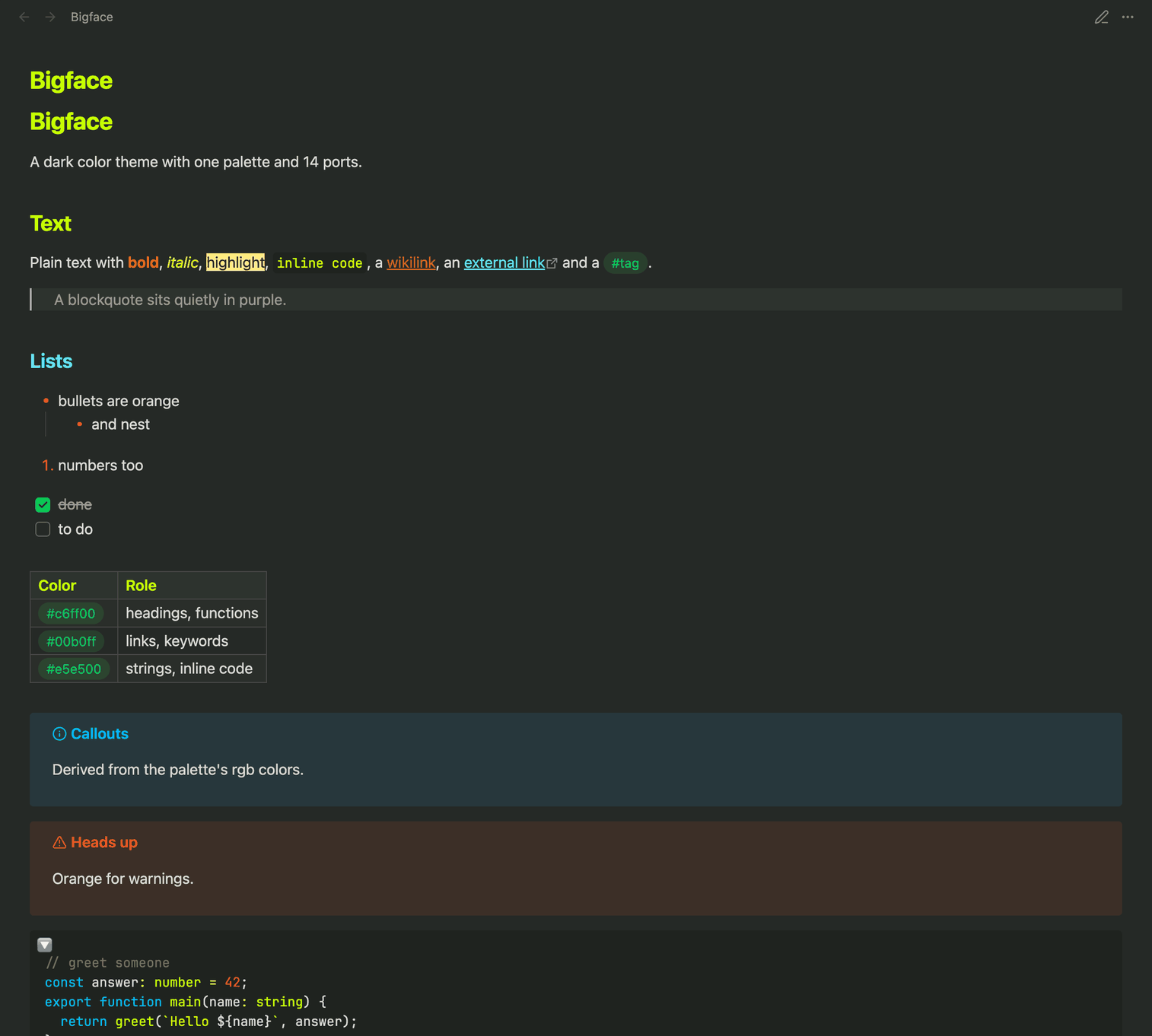 Obsidian in reading view with Bigface: lime headings, orange list markers, a purple blockquote, a table, info and warning callouts and a highlighted code block on a dark green-gray background.